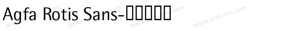 Agfa Rotis Sans字体转换